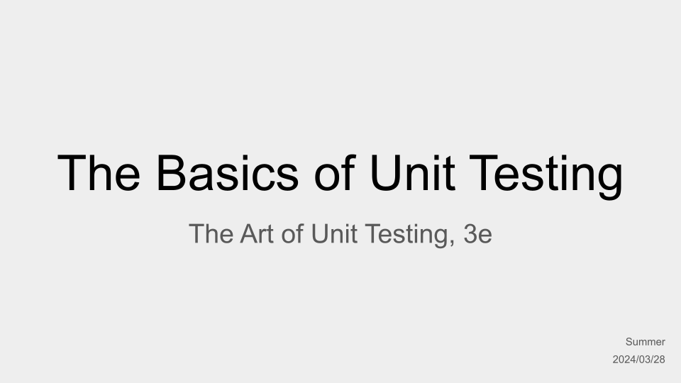 The Basics of Unit Testing - The Art of Unit Testing, 3e